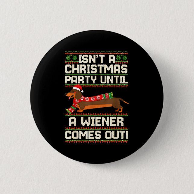 Cool Funny Wiener Dog Christmas Dachshund Holiday  Button (Front)