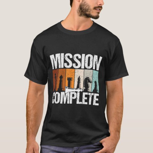 Cool Game Chess Board Mission Complete T_Shirt
