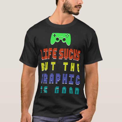 Cool gamer video game design life doof graphics go T_Shirt
