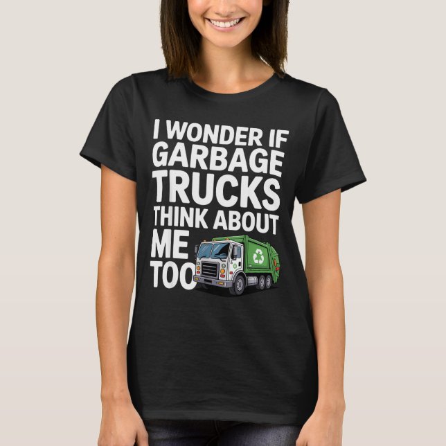 Cool Garbage Truck Design For Men Women Trash Garb T-Shirt (Front)