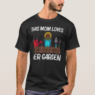 Cool Gardening For Mom Mother Gardener Garden T-Shirt