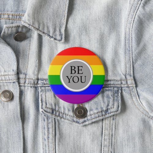 Cool Gay Pride Flag Be You Button