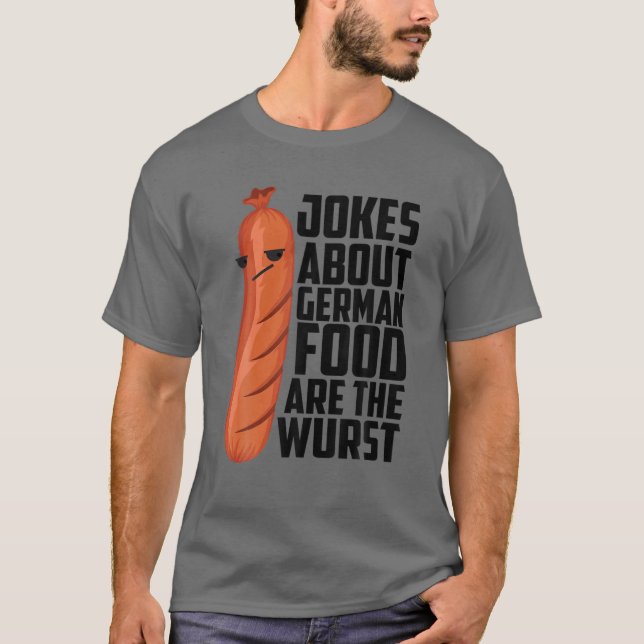 Cool German Wurst Joke | Funny Dutch Sausage Fan E T-Shirt (Front)