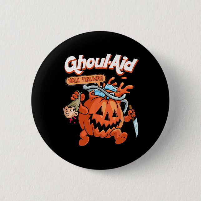 Cool Ghoul Aid Funny Ghoul Pumpkin Cute Meme Hallo Button (Front)