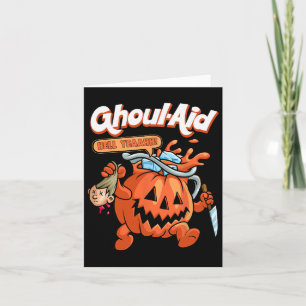 Cool Ghoul Aid Funny Ghoul Pumpkin Cute Meme Hallo Card
