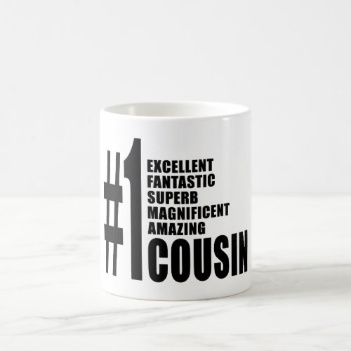 Cool Gifts for Cousins  Number One Cousin Coffee Mug