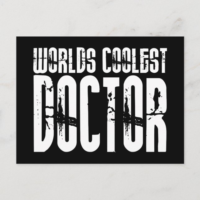 Cool Gifts for Doctors : Worlds Coolest Doctor Postcard (Front)