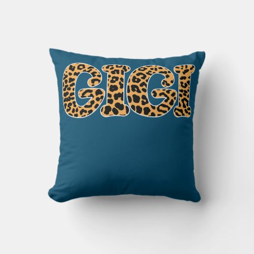Cool Gigi Mothers Day With Gigi Leopard Gigi Throw Pillow