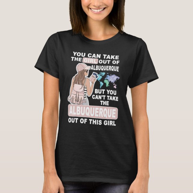 Cool Girl From Albuquerque City  Proud Albuquerque T-Shirt (Front)