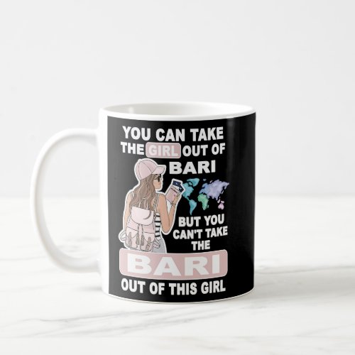 Cool Girl from Bari City  Proud Bari Girl  Coffee Mug