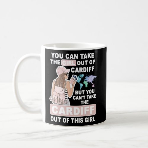 Cool Girl from Cardiff City  Proud Cardiff Girl  Coffee Mug