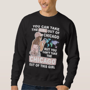 Cool Girl from Chicago City Proud Chicago Girl Sweatshirt