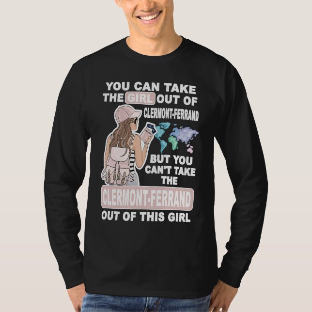 Cool Girl from Clermont Ferrand City  Clermont Fer T-Shirt (Front)