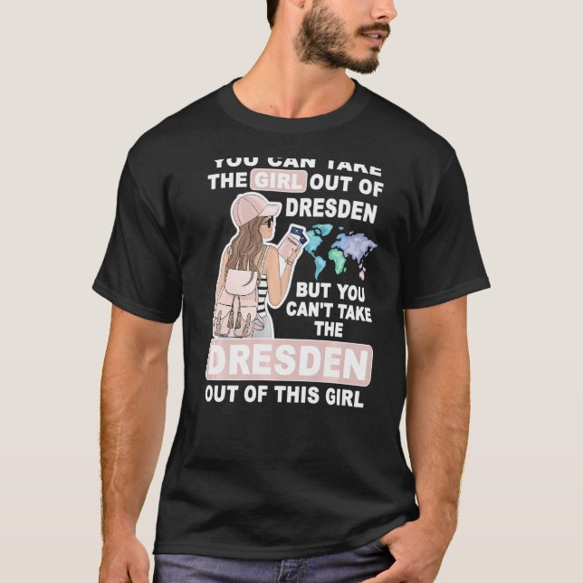 Cool Girl from Dresden City Proud Dresden Girl T-Shirt (Front)