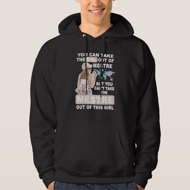 Cool Girl from Mestre City Proud Mestre Girl Hoodie (Front)
