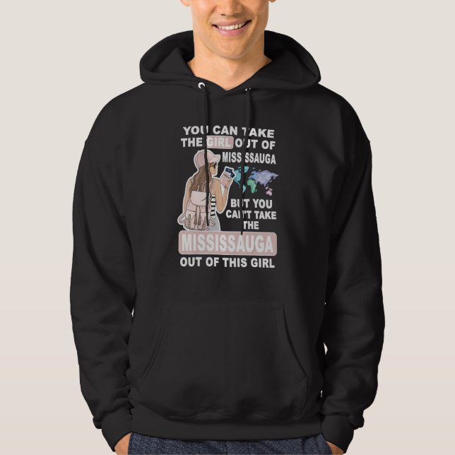 Cool Girl from Mississauga City  Proud Mississauga Hoodie (Front)