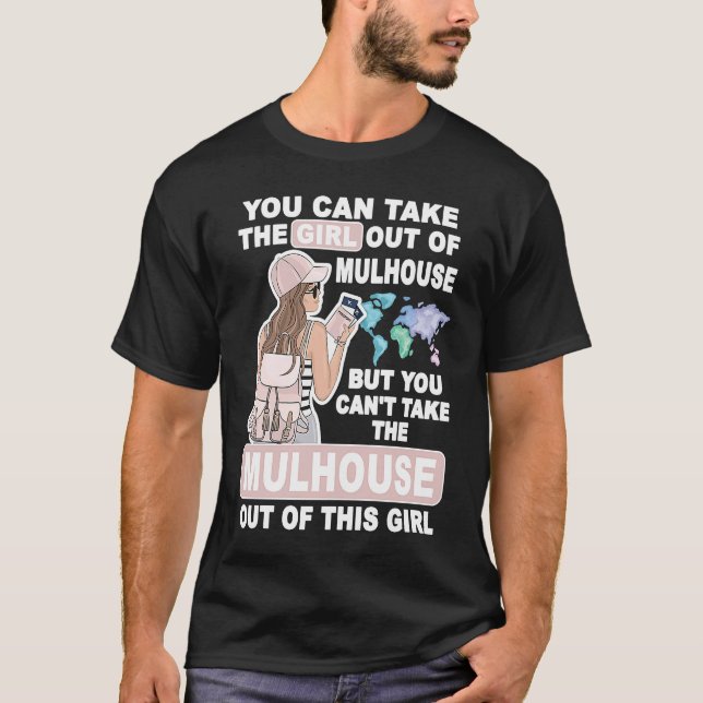 Cool Girl from Mulhouse City  Proud Mulhouse Girl T-Shirt (Front)