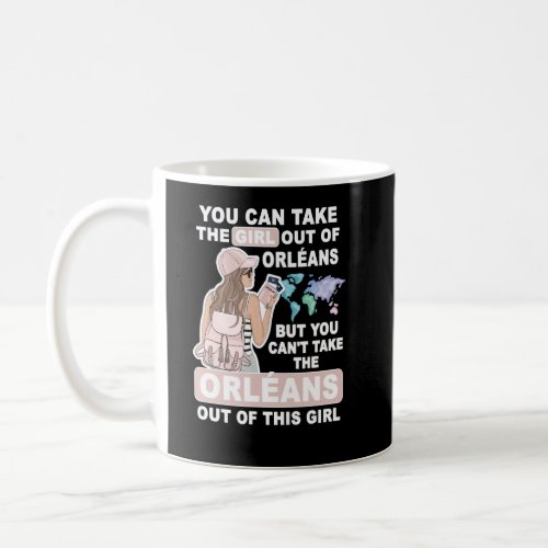 Cool Girl from Orlans City Proud Orlans Girl  Coffee Mug