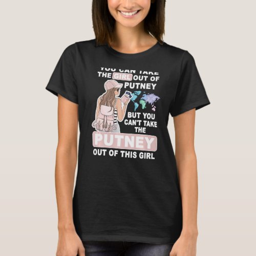 Cool Girl from Putney City  Proud Putney Girl T_Shirt
