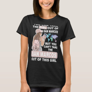 Cool Girl from San Marcos City - Proud San Marcos  T-Shirt