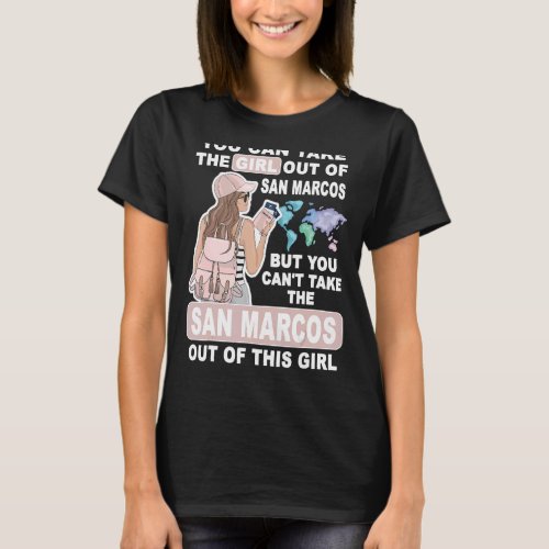 Cool Girl from San Marcos City _ Proud San Marcos  T_Shirt