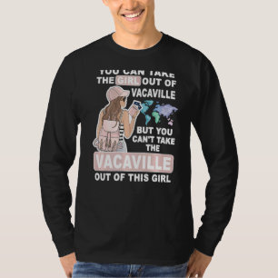 Cool Girl from Vacaville City Proud Vacaville Gir T-Shirt