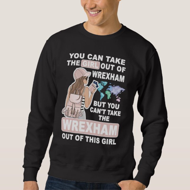Cool Girl from Wrexham City  Proud Wrexham Girl Sweatshirt (Front)