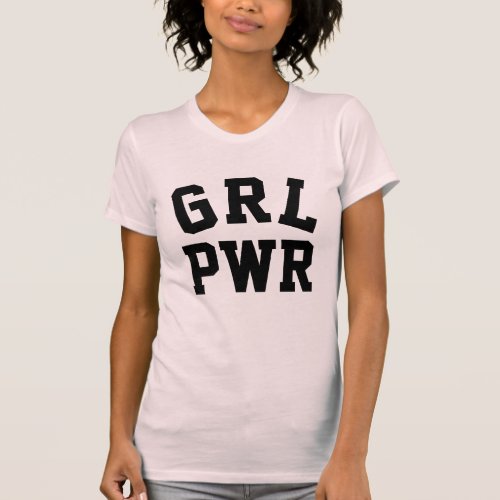 cool girl power empowered womens fashion T_Shirt