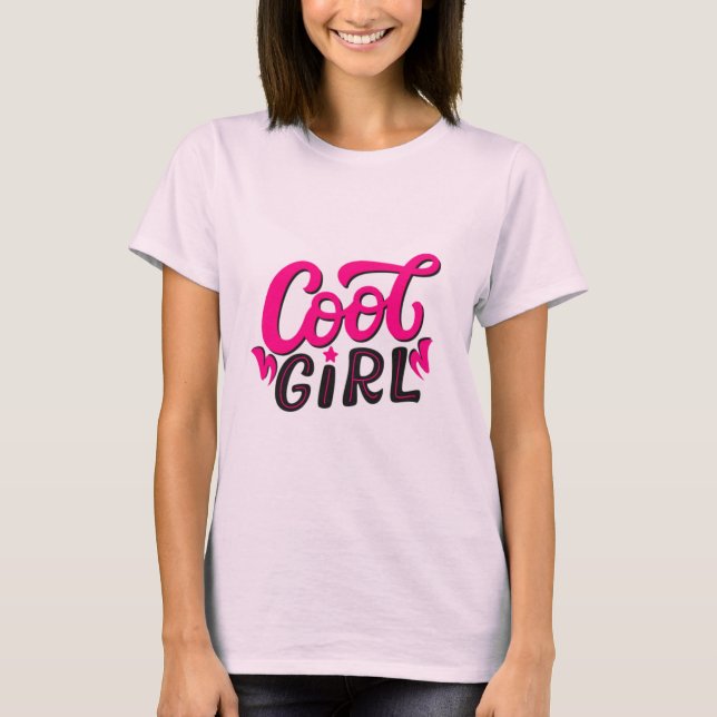 Cool Girl T-Shirt (Front)