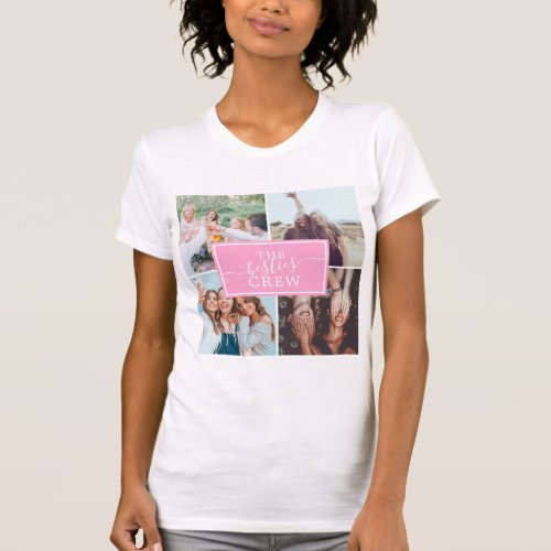 Cool girly pink 4 photo collage grid besties crew T_Shirt