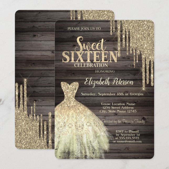 Cool Gold Glitter Drips,Dress Wood Sweet 16  Invitation (Front/Back)
