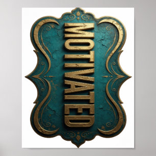 Cool Gold MOTIVATED 3D Text Art Poster