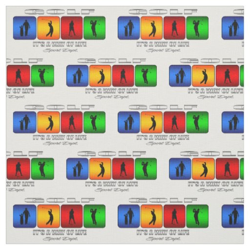 Cool Golf It Is A Way Of Life Fabric