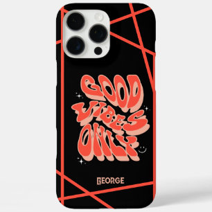 Cool Good vibes only Customizable iPhone 16 Pro Max Case