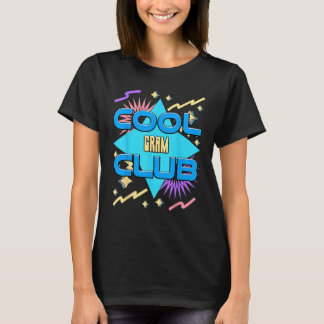 Cool Gram Club Grandma Humor Grandmom Family 1 T-Shirt