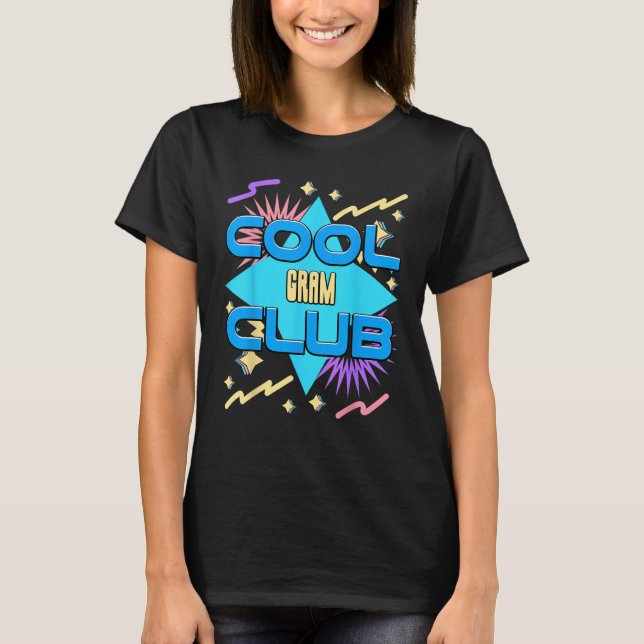 Cool Gram Club  Grandma Humor Grandmom Family 1 T-Shirt (Front)