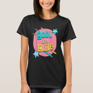 Cool Gram Club Grandma Humor Grandmom Family T-Shirt