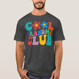 Cool Grandma Club Mothers Day T-Shirt