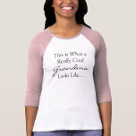 Cool Grandma Shirt<br><div class="desc">Funny Shirt says This is What a Really Cool Grandma Looks Like. What a Great Gift!</div>