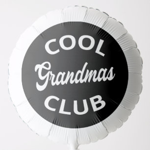 Cool Grandmas Club I Balloon
