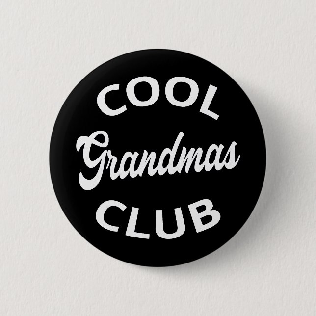 Cool Grandmas Club I Button (Front)