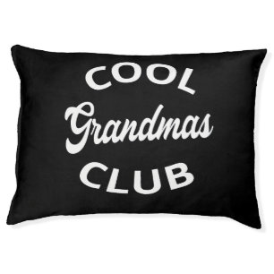 Cool Grandmas Club I Pet Bed