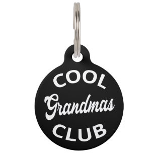 Cool Grandmas Club I Pet ID Tag