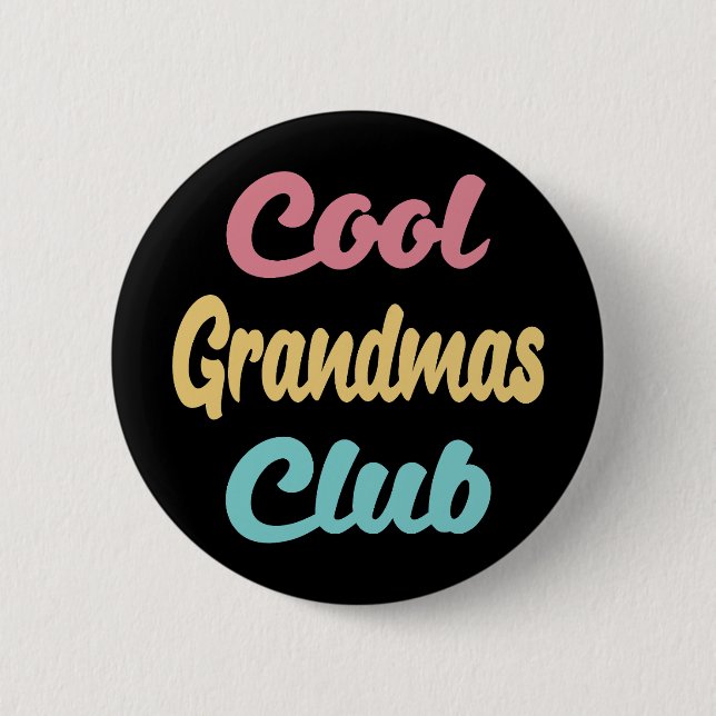 Cool Grandmas Club II Button (Front)