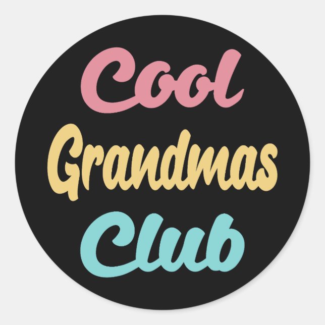 Cool Grandmas Club II Classic Round Sticker (Front)