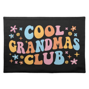 Cool Grandmas Club III Cloth Placemat