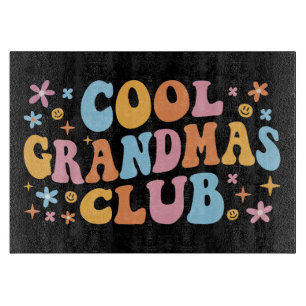 Cool Grandmas Club III Cutting Board
