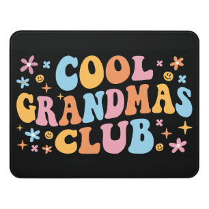 Cool Grandmas Club III Door Sign