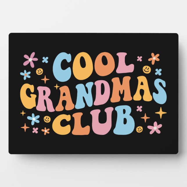 Cool Grandmas Club III Plaque (Front)