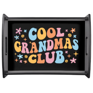 Cool Grandmas Club III Serving Tray
